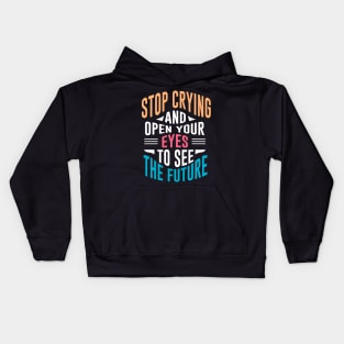 Stop Crying Kids Hoodie